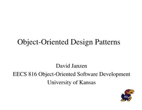 Object Oriented Design Patterns University Of Kansas