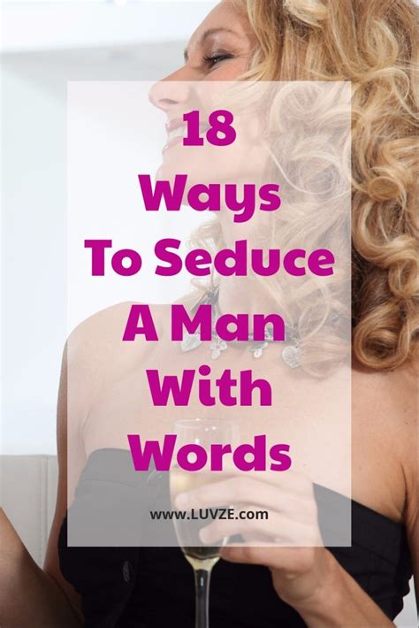 How To Seduce A Man With Words 18 Proven Tricks