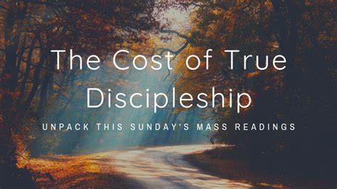 The Cost Of True Discipleship St Michael Catholic Church