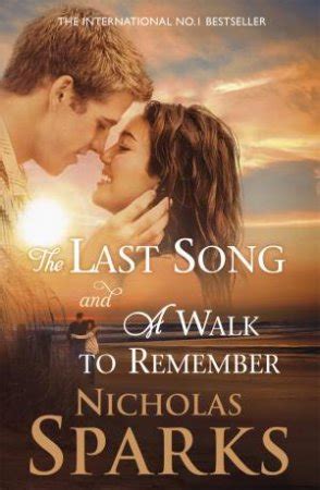 Each of us, regardless of who we are, will inevitably die one day, and before that happens, we will experience the death of others not only older than us, but also more than likely very dear to us. A Walk To Remember And The Last Song by Nicholas Sparks ...