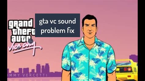 How To Fix Gta Vice City Sound Problem 100working Youtube