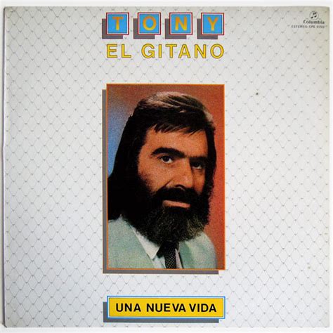 Tony El Gitano Una Nueva Vida Vinyl Discogs