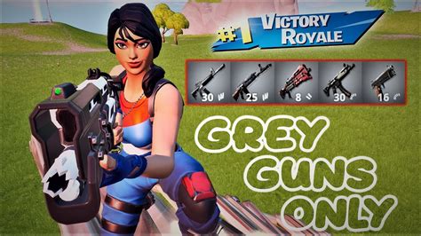 Grey Guns Only Challenge Fortnite Battle Royal Youtube