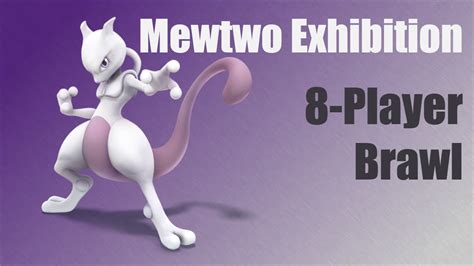 Mewtwo Exhibition 8 Player Brawl Super Smash Bros Wii U Youtube