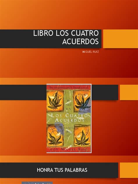 Check spelling or type a new query. Libro Los Cuatro Acuerdos: Miguel Ruiz