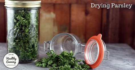 Drying Parsley Healthy Canning In Partnership With Facebook Group