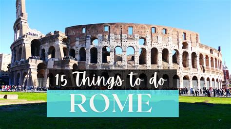 Exploring Rome Rome Travel Guide Top Things To Do In Rome Rome
