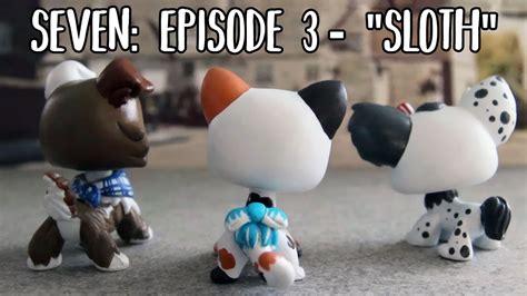 Lps Seven Episode 3 Sloth Youtube