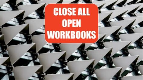 Close All Open Workbooks Excel Tips Mrexcel Publishing