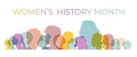 Womens History Month Honoring Organizations That Support Women And