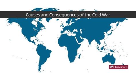 Cold War Causes And Consequences Historyen