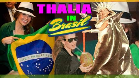 Thalía And Brasil Youtube