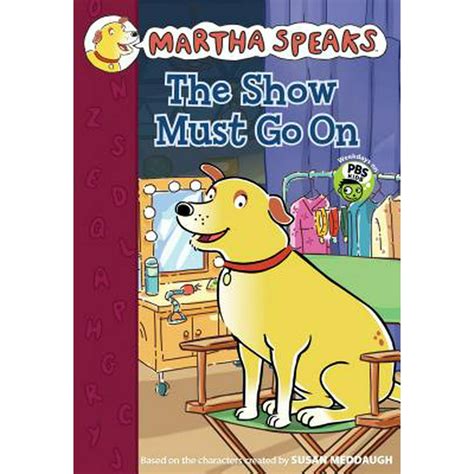 Martha Speaks Chapter Books Hardcover The Show Must Go On Hardcover