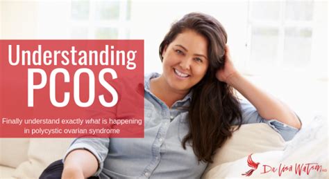 Understanding Polycystic Ovarian Syndrome Dr Lisa Watson
