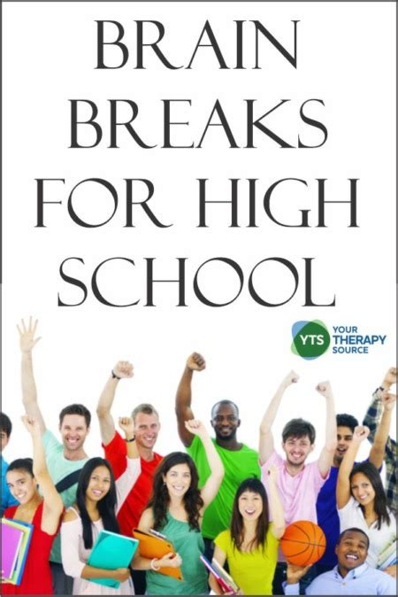 Brain Breaks For High School Your Therapy Source