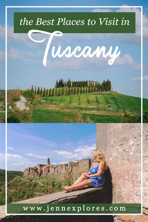 The Best Places To Visit In Tuscany Italy For A Memorable Roadtrip
