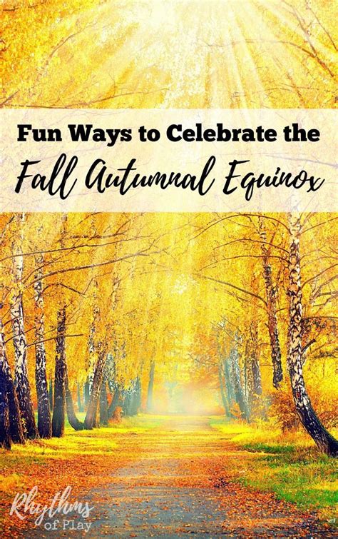 The Fall Autumnal Equinox Marks The Official Beginning Of Fall In The