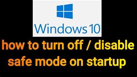 How To Turn Off Safe Mode On Computer Windows 10 Youtube