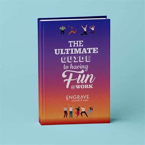The Ultimate Guide To Having Fun At Work Ebook Free Download