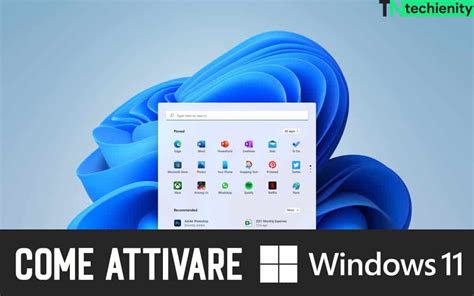 Metodo Efficace Per Attivare Windows 11 Versione 2023 Senza Key O