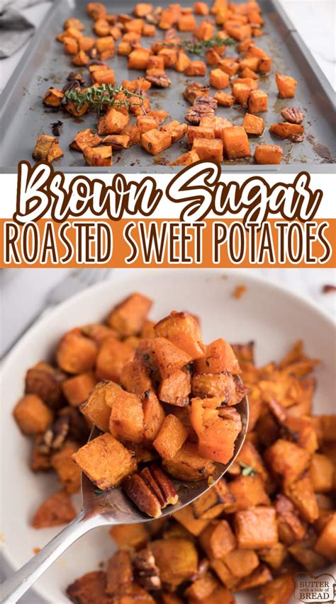 Brown Sugar Roasted Sweet Potatoes Butter With A Side Of Bread