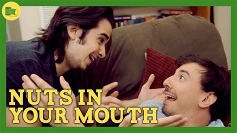 Nuts In Your Mouth Youtube
