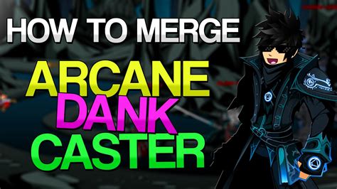 How To Merge Arcane Dark Caster Class Aqw 2016 Youtube