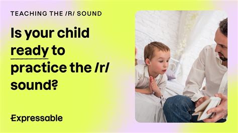 Is Your Child Ready To Practice The R Sound Youtube