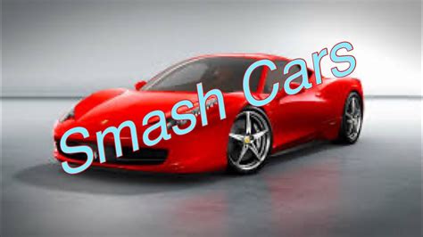 Smash Cars 2009 Ferrari 458 Italia Youtube