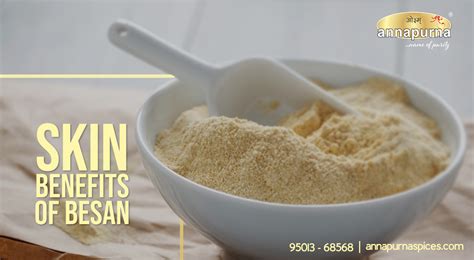 Skin Benefits Of Besan For Oily Dry Dead Skin Annapurna Spices