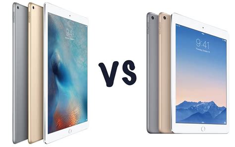 Apple Ipad Pro 129 Vs Ipad Air 2 Whats The Difference Poc