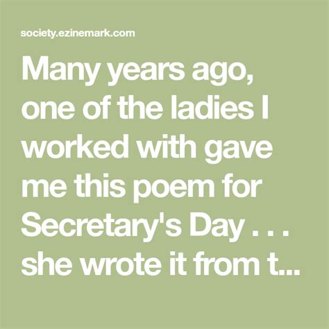 Many Years Ago One Of The Ladies I Worked With Gave Me This Poem For Secretary S Day