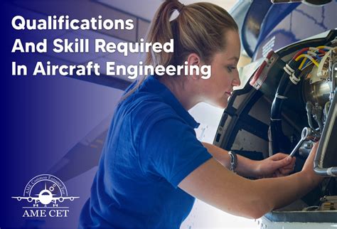Qualifications And Skill Required In Aircraft Engineering Ame Cet Blogs