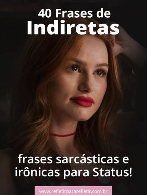 40 Frases Engraçadas Sarcásticas E Irônicas Para Usar No Status