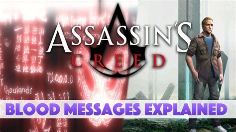 Assassin S Creed The Truth Episode Subject S Blood Messages Explained Youtube