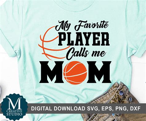 My Favorite Player Calls Me Mom Svg Cut File Basketball Svg Etsy