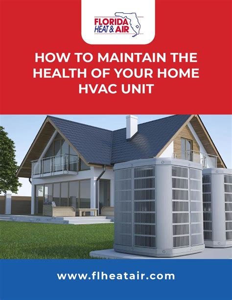 How To Maintain The Health Of Your Home Hvac Unit Florida Heat And Air Inc