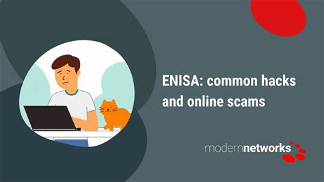 Enisa Beware Of Common Hacks And Online Scams Youtube