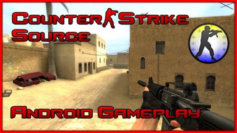 Counter Strike Source Android Gameplay YouTube