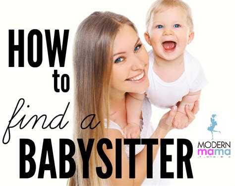 How To Find And Hire A Babysitter Modern Mama
