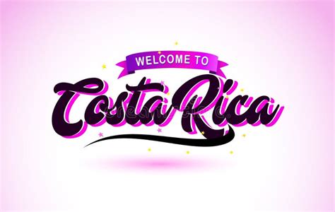 Costa Rica Welcome To Creative Text Handwritten Font With Purple Pink