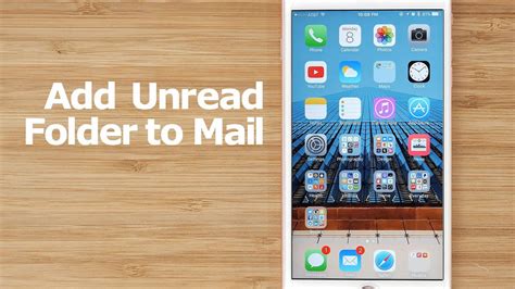 How To Create An Unread Folder In The Ios Mail App Macrumors