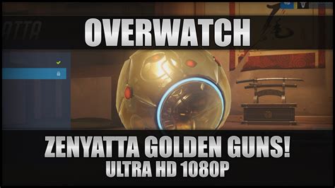 Overwatch Zenyatta Golden Guns Pc Ultra 1080p 60fps Youtube