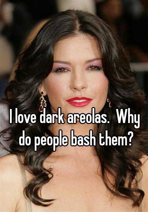 I Love Dark Areolas Why Do People Bash Them