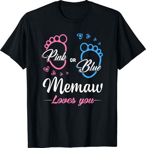Pink Or Blue Your Memaw Loves You Gender Reveal T Shirt