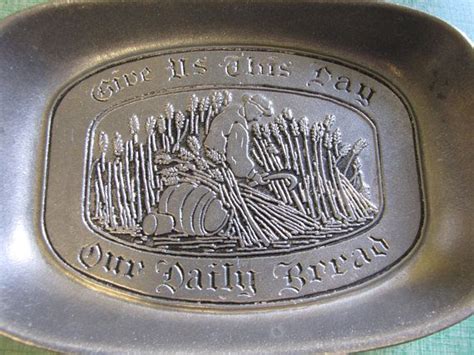 wilton give us this day our daily bread pewter tray vintage etsy daily bread our daily