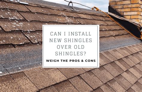 Can You Replace New Shingles Over Old Ones