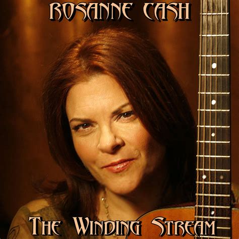 Albums That Should Exist Rosanne Cash The Winding Stream Non Album