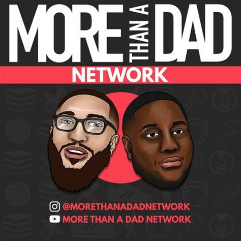 Escucha El Podcast More Than A Dad Podcast Deezer