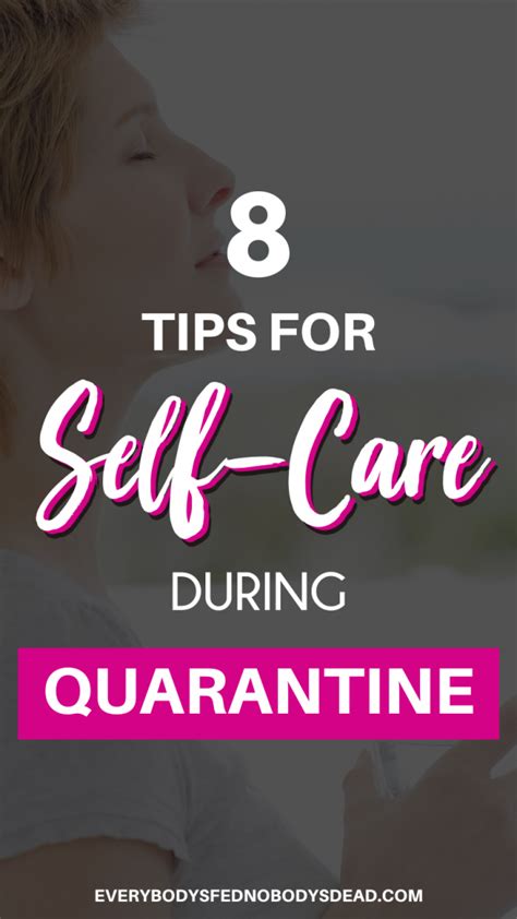 8 Tips For Practicing Self Care During Quarantine Efnd